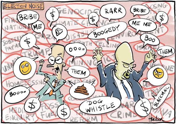 Single panel editorial cartoon titled Election Noise. PM Albanese spruiking while flexing a bicep, OL Dutton spruiking while wiggling scary fingers in the air. Speech balloons contain - ‘bribe, $, me, $, superman logo, oooo, smiley emoji, the , boooo, $, $, turd emoji, dog whistle, $, blackmail, grumpy emoji, them, boo, me me, boogedy, $, rarr, bribe, $’. In the background faded speech balloons with red lines around them and crossed through them contain - ‘First Nations, genocide, climate change, closing the gap, jobseeker payment, Gaza, disability, environment, truth telling, Israel, UNWRA, Trump, mining, ICJ, Ukraine, homelessness, aged care, UN, media enquiry, fossil fuels, tax reform, war crimes, china’.