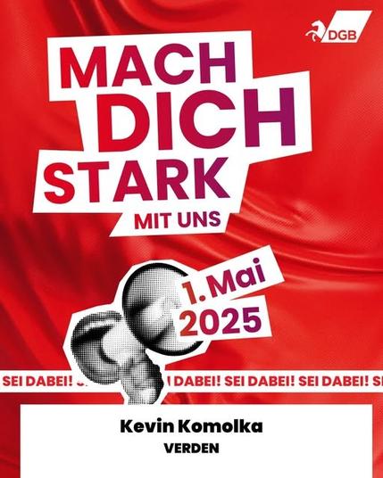 Mach dich stark mit uns - 1. Mai 2025. Die Hauptrede in Verden hält Kevin Komolka, Landesvorsitzender der GdP Niedersachsen. Sei dabei!