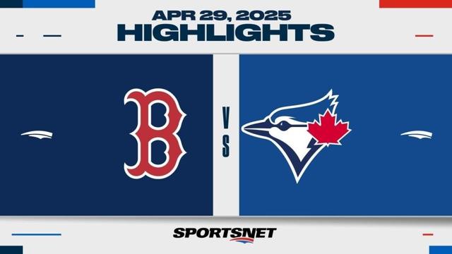 MLB Highlights | Red Sox vs. Blue Jays - April 29, 2025