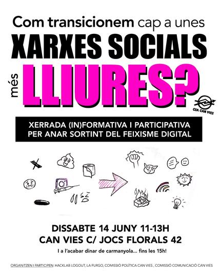 Com transicionem cap a unes xarxes socials (més) lliures? Xerrada in-formativa i participativa per anar sortint del feixisme digital