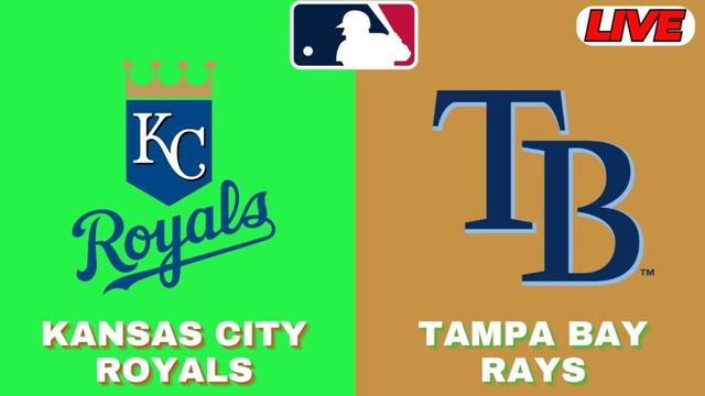 🔴LIVE : Tampa Bay Rays Vs Kansas City Royals | MLB 2025 | MLB Live Baseball Score