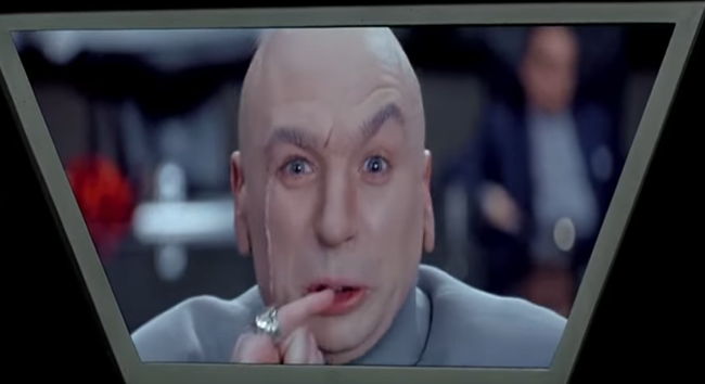 Dr. Evil ONE HUNDRED BILLION DOLLARS meme