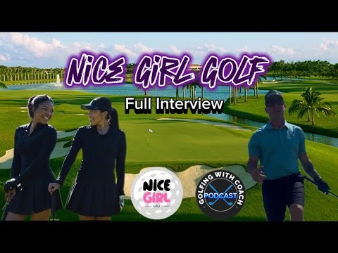 Nice Girl Golfs Full Interview EP:15 “nice girl golf, take 1”