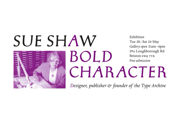 Sue Shaw: A Bold Character exhibition invitation