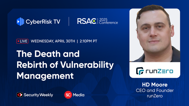 Tune in for "The Death and Rebirth of Vulnerability Management"