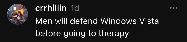 Men will defend Windows Vista before going to therapy