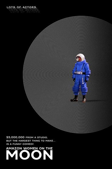 A poster for Amazon Women on the Moon mimicking the poster for Moon.