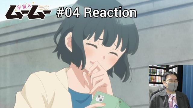 「宇宙人ムームー」04話 リアクション Uchuujin MuuMuu Episode 04 reaction