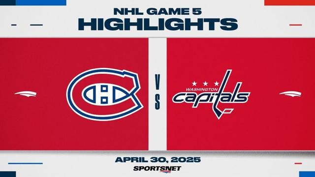 NHL Game 5 Highlights | Canadiens vs. Capitals - April 30, 2025
