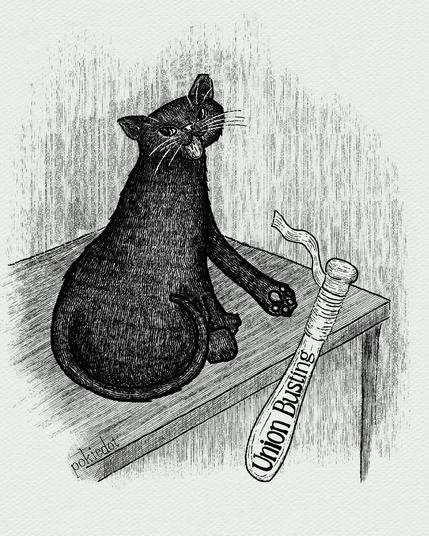 A digital pen and ink drawing of a black cat sitting on a table turning towards the viewer. The cat is knocking a billy club with the words “unionbusting“ off the table.