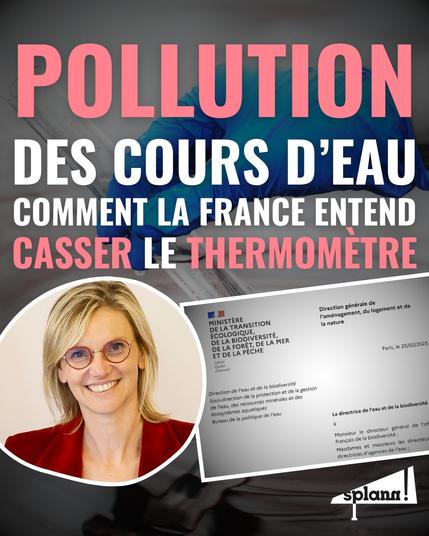 Pollution des cours d'eau : comment la France entend casser le thermomètre