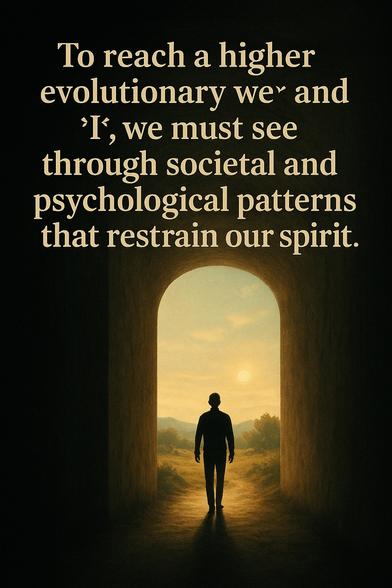 To reach a higher evolutionary wer and
'I', we must see
through societal and psychological patterns that restrain our spirit.

Zwei menschliche Silhouetten stehen auf entgegengesetzten Seiten einer gläsernen Sphäre.
Eine Seite ist geprägt von Bewegung, Feuer, greller Energie – die andere von Stille, Licht, Klarheit.
In der Mitte: eine Brücke aus Licht – als Symbol für Erkenntnis und Transformation durch Durchschauen.
Das Bild wirkt ruhig, würdevoll – mit Raum für Interpretation.🖖