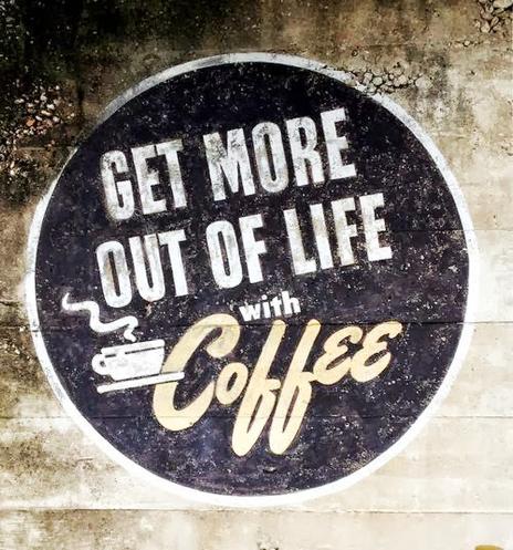 Get more out of life with coffee