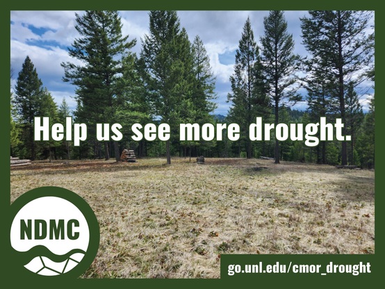 Help us see more drought. go.unl.edu/cmor_drought