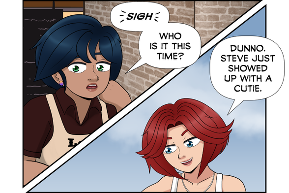 Aya (resigned): SIGH. Who is it this time?
Rose: Dunno. Steve just showed up with a cutie.