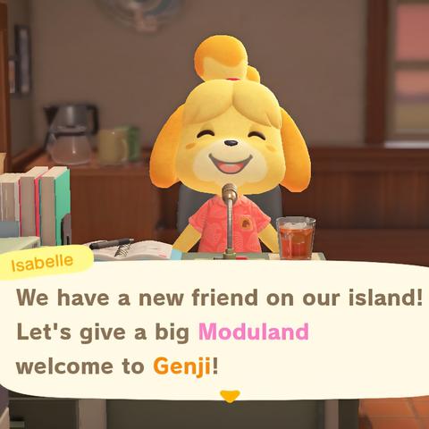 Animal Crossing: New Horizons screenshot. The square image shows Isabelle in a cluttered office smiling broadly saying, "We have a new friend on our island! Let's give a big Moduland welcome to Genji!"