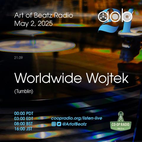 Electronic flyer for Art of Beatz Radio
May 2, 2025
Worldwide Wojtek (Tumblin)
on CFRO 100.5FM #Vancouver