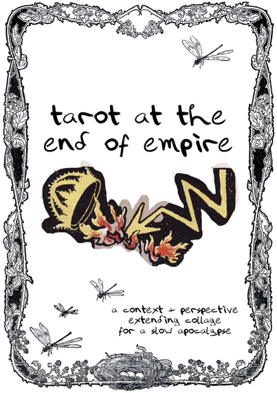 The Falling Dream Tarot at The End of Empire