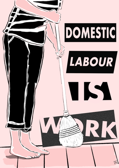 digital ink illustration of person from the waist down who's barefooted & holding a broom.
to the right of the figure are four rectangles.
the first contains the word 'domestic'; the second, 'labour'; the third, 'is' & the fourth, 'work'.
colours are black, white, pale rose & medium pink.