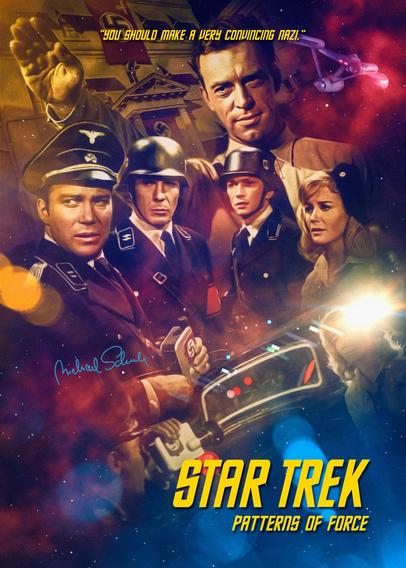 A fan poster for the Star Trek episode Patters of Force, featuring Kirk, Spock, and several characters in the episode wearing military Nazi garb. Behind them, a man gives a Nazi salute