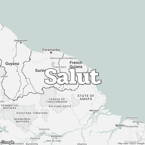 Map of French Guiana overlaid with a translation of the word "hello": Salut.