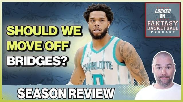Charlotte Hornets 24/25 NBA Season Review | How To Value Miles Bridges