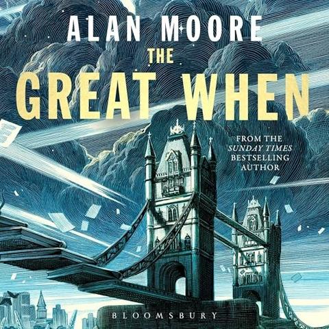 Book cover for The Great When by Alan Moore.