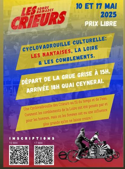 Cyclovadrouille culturelle : les nantaises, la Loire & les comblements.
Départ de la grue grise à 15h. Arrivée 18h quai Ceynerai.
Une cyclovadrouille des Crieurs au fil du temps et de l'eau. Comment les comblements de la Loire ont été pensés par et pour les hommes, mais où les femmes ont eu une influence plus grande qu'on ne le laisse croire !
10 et 17 mai 2025 - Prix libre
Les Crieurs - Sonos nomades