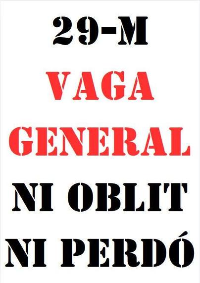 29-M
Vaga General
Ni oblit ni perdó
