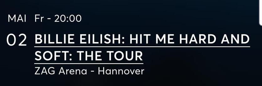 Konzertankündigung für Billie Eilish, heute in der ZAG Arena in Hannover