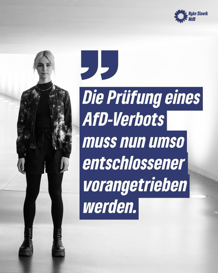 Nyke Slawik: Die Prüfung eines AfD-Verbots muss nun umso entschlossener vorangetrieben werden.