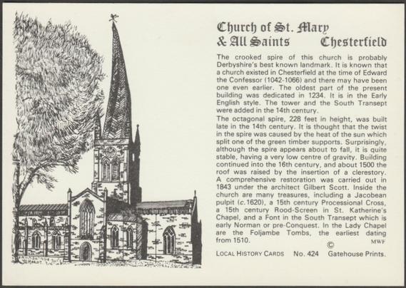 Printed black and white postcard showing an illustration and history of the Church of St Mary and All Saints at Chesterfield in Derbyshire, with its notoriously twisted spire.

Published by Gatehouse Prints, Local History Cards, No 424, blank back, c.1980s.

Postally unused.

Very good condition, with minimal corner bumps.