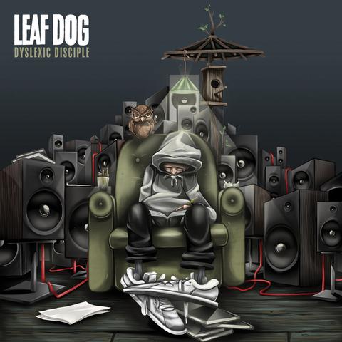 A stylized illustration featuring a hooded figure sitting slouched in a green armchair, writing in a notebook with a pencil. The character is surrounded by a chaotic pile of large speakers, books, and loose pages. An owl perches on the chair, and a birdhouse sits atop the speaker tower, with tiny plants growing from it. The title “LEAF DOG – DYSLEXIC DISCIPLE” appears in the top left.