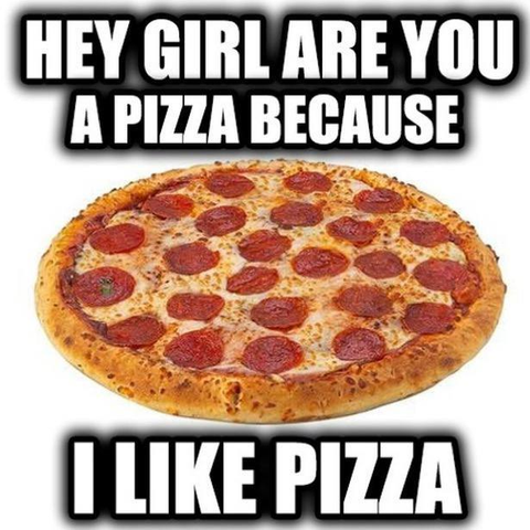 The image features a round pepperoni pizza with a golden-brown crust and melted cheese topped with numerous round pepperoni slices. The pizza is centered against a plain white background. Above the pizza, bold white text with a black outline reads, "HEY GIRL ARE YOU A PIZZA BECAUSE." Below the pizza, another line of bold white text with a black outline states, "I LIKE PIZZA."