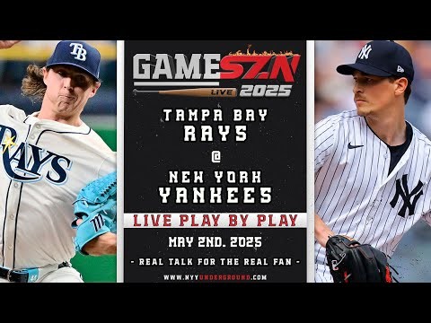 🔴GameSZN: Tampa Bay Rays @ New York Yankees PLAY-BY-PLAY 5/02/25
