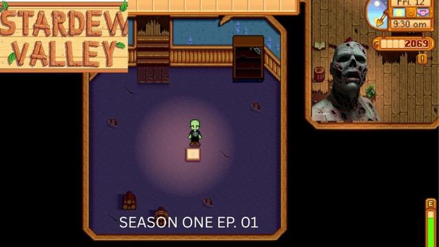 SEASON ONE EP 01 STARDEW VALLEY ROAD TO 500