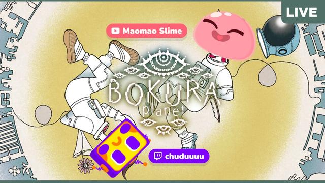 going live thumbnail image for Bokura Planet with the game's key art and logo. The 2 main characters are orbiting around the center of the image wearing space suits behind a yellow-ish background with green abstract elements on the edges. 

The two characters' heads are replaced with vtuber heads: one is a happy pink slime (Maomao Slime on YouTube), the other a sad purple robot with a yellow screen face (chuduuuu on twitch)