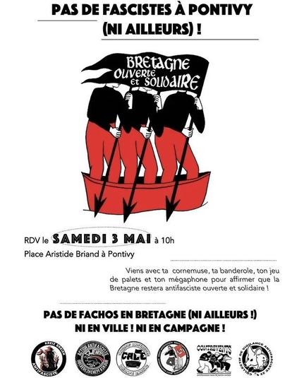 Affiche qui annonce un rassemblement antifasciste en Bretagne. Il est écrit en haut "pas de fascistes à Pontivy (ni ailleurs)!" En dessous il y a une illustration de Atelier Mcclane qui représente trois personnages noir et rouge dans une barque. Leurs visages sont cachés par un drapeau qu'ils tiennent sur lequel est écrit "Bretagne ouverte et solidaire" le manche du drapeau se termine en trois flèches antifascistes vers le bas. 
Il est écrit en dessous : " RDV samedi 3 mai à 10h place Aristide Briand à Pontivy. Viens avec ta cornemuse, ta banderole, ton jeu de palet et ton mégaphone pour affirmer que la Bretagne restera antifasciste ouverte et solidaire ! Pas de fachos en Bretagne (ni ailleurs) Ni en ville! Ni en campagne ! 
En dessous les logos des collectifs antifasciste de Bretagne