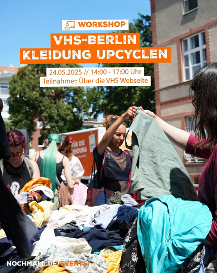 Menschen suchen in Klamottenkisten nach upcyclingbaren Teilen: Infos zum Kurs: Design Workshop : Kleidungsstücke upcyclen in der NochMall 24. Mai 2025 | 14:00 - 17:00 Preis: 14,60€