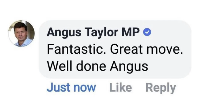 Angus Taylor tweet to himself - Fantastic. Great move. Well done Angus.