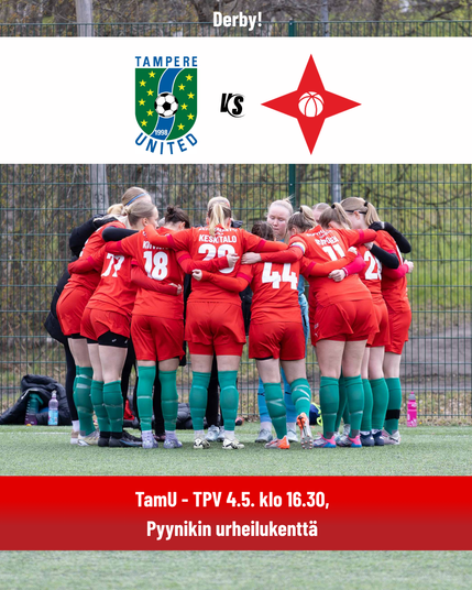 Ilmoitus TamU-TPV naisten ottelusta 4.5. klo 16.30 Pyynikin urheilukentällä.