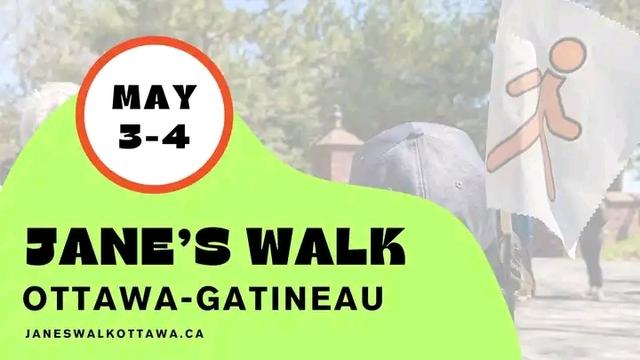 Banner graphic for Jane's Walk Ottawa-Gatineau. May 3-4. Jane's walk Ottawa.ca .