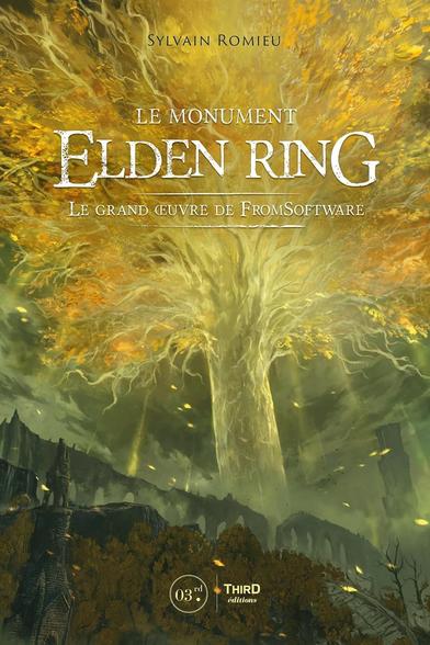 The standard cover for Le grand oeuvre de FromSoftware: Le Monument Elden Ring