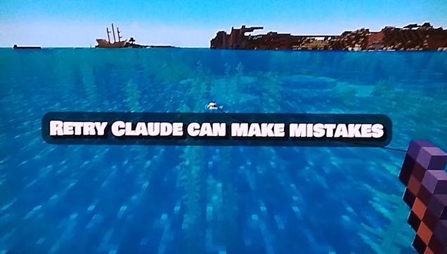Minecraft gameplay footage with the text "Retry Claude can make mistakes" overlaid. In the middle of a story about a guy being used as a piggy bank by his family. Hmmmmmm.