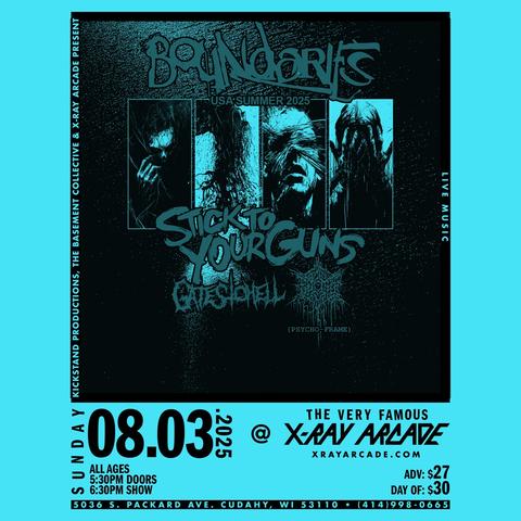Boundaries / Stick To Your Guns / Gates To Hell / Psycho-Frame