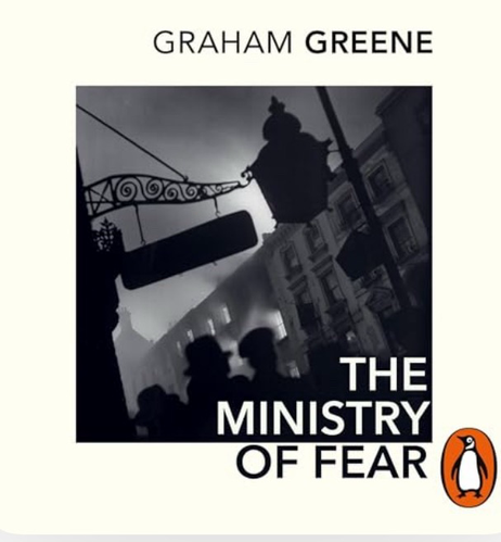 The Ministry of Fear by Graham Greene