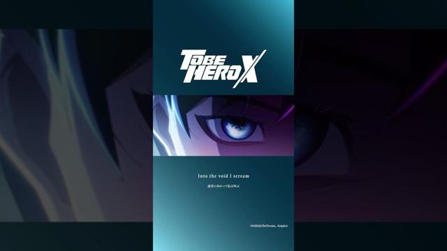 #SennaRin “KONTINUUM” anime『TO BE HERO X』Ending Theme  #TOBEHEROX #anime