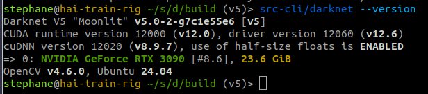 Screenshot showing the colourful output of Darknet's "version" command:

> src-cli/darknet --version
Darknet V5 "Moonlit" v5.0-2-g7cle55e6 [v5]
CUDA runtime version 12000 (v12.0), driver version 12060 (v12.6)
cuDNN version 12020 (v8.9.7), use of half-size floats is ENABLED
=> 0: NVIDIA GeForce RTX 3090 [#8.6], 23.6 GiB
Opencv v4.6.0, Ubuntu 24.04