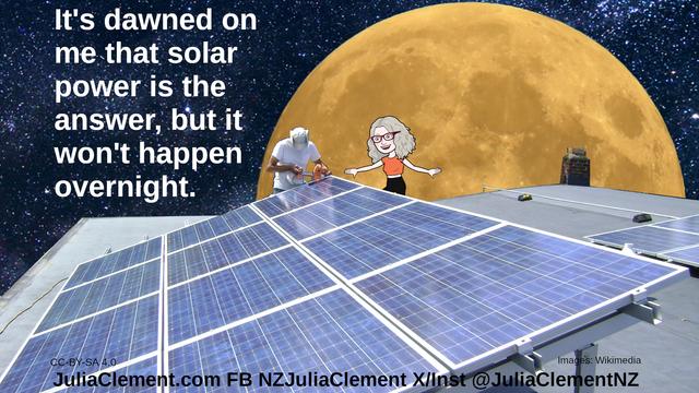 Julia and a worker are installing solar panels on a roof. An oversized moon and star field is behind them. Text: It's dawned on me that solar power is the answer but it won't happen overnight.