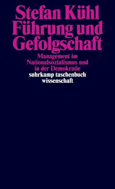 Stefan Kühl: Führung und Gefolgschaft (Paperback, Deutsch language, 2025, Suhrkamp Verlag)